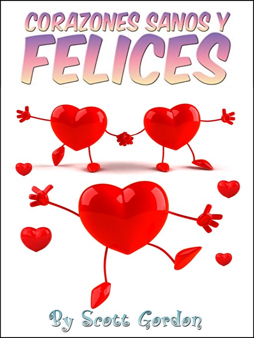 Title details for Corazones Sanos y Felices by Scott Gordon - Available